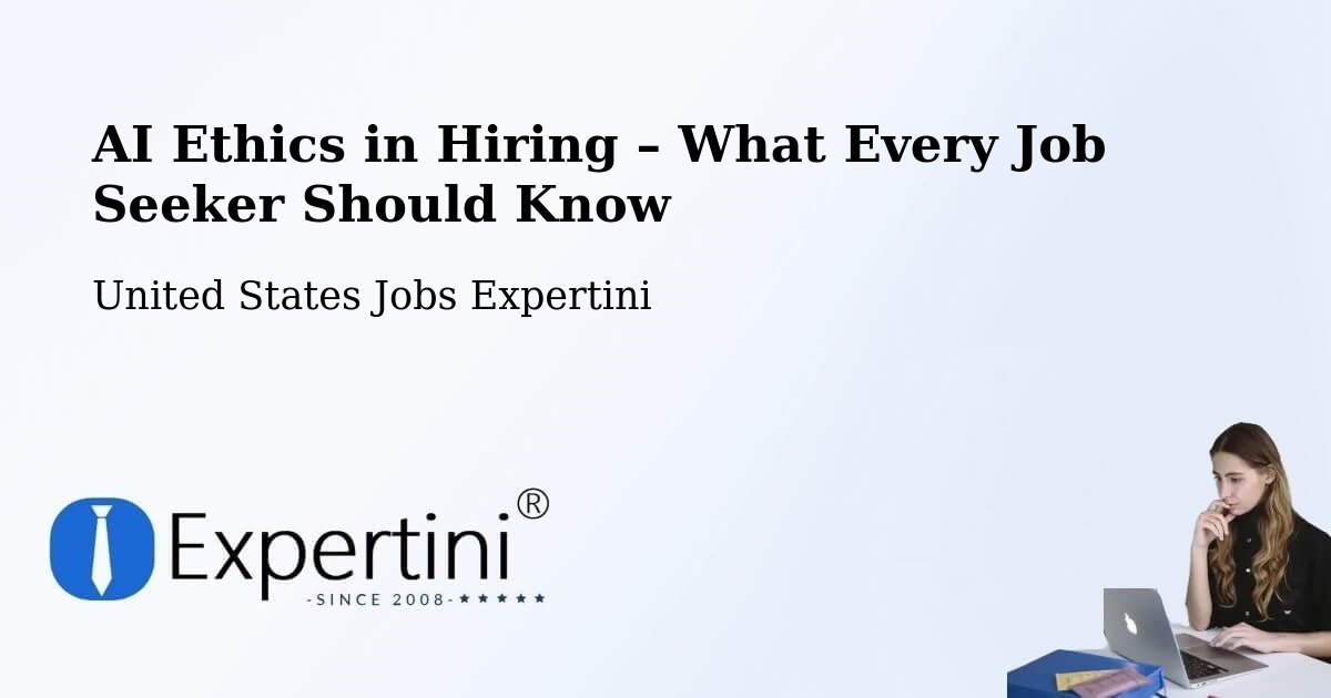 AI Ethics in Recruitment & Hiring – Tomball - Tomball, United States Jobs Expertini