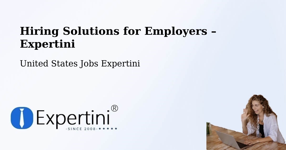 Hiring Solutions for Employers in Tomball - Tomball, United States Jobs Expertini